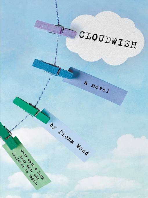 Title details for Cloudwish by Fiona Wood - Available